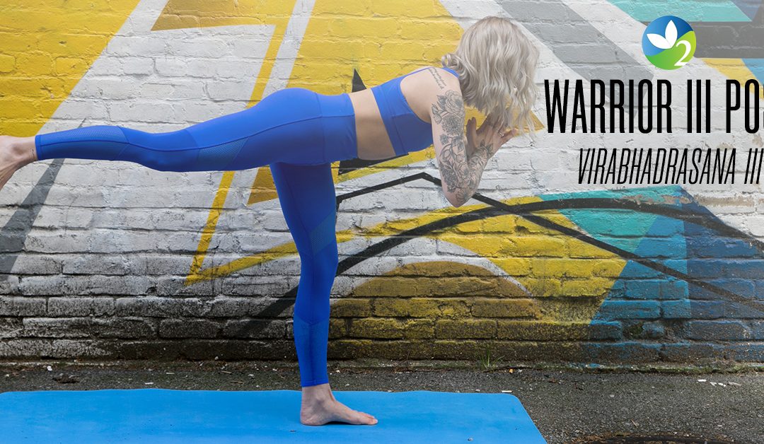 Yoga Pose: Warrior III