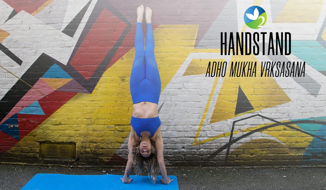 Pose Of The Week Guide Handstand Pose Oxygen Yoga Fitness 