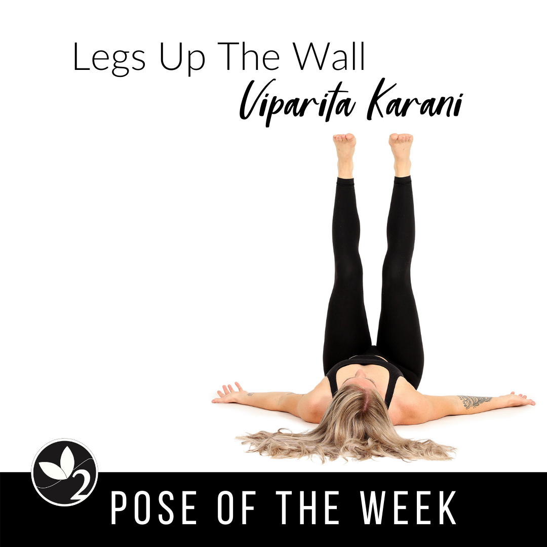 Pose Of The Week Guide Legs Up The Wall Pose Viparita Karani Oxygen Yoga Fitness