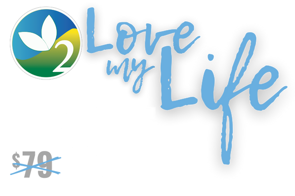 Love My Life Presale $49 compared to $69 regular price
